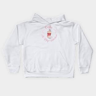 Coffee Is My Valentine Kids Hoodie